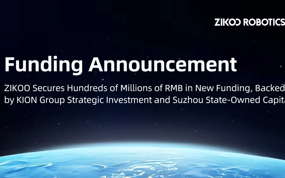 ZIKOO Secures Hundreds of Millions of RMB in New Funding, Backed by KION Group Strategic Investment and Suzhou State-Owned Capital