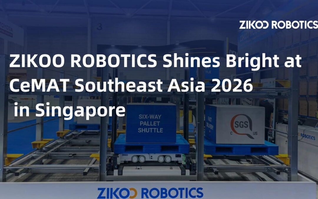 AI Smart Warehouse and Six-Way Shuttle Solutions Shine at CeMAT Southeast Asia 2026