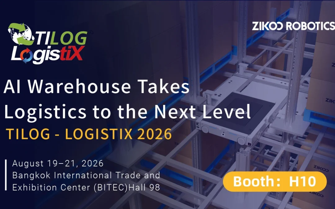 ZIKOO Robotics to Showcase AI Smart Warehouse and Six-Way Shuttle Solutions at TILOG – LOGISTIX 2026