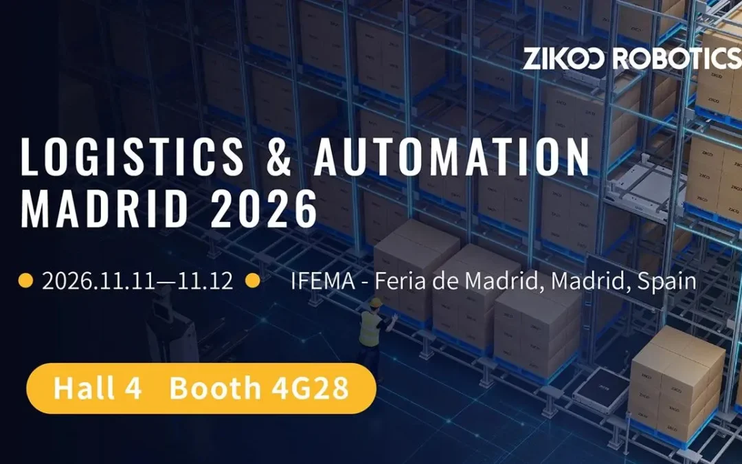 Meet Zikoo Robotics at Logistics & Automation Madrid 2026